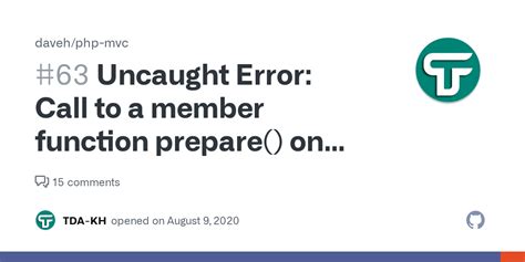 Uncaught Error Call To A Member Function Prepare On Null Issue 63