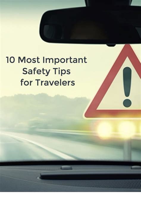10 Safety Tips Every Traveler Should Know Travel Facts Safety Tips
