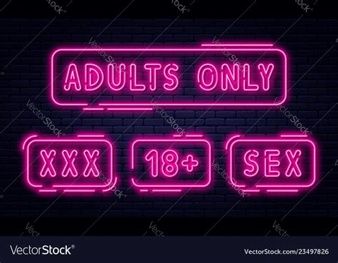 set of neon signs adults only 18 plus sex and xxx vector image