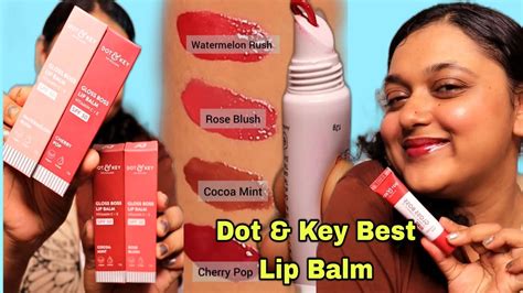 Dot And Key Gloss Boss Lip Balms Review Juiciest Lip Balms Ever 💦💄 Mfam Dotandkeyskincare