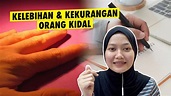 Kelebihan & Kekurangan Orang Kidal - YouTube