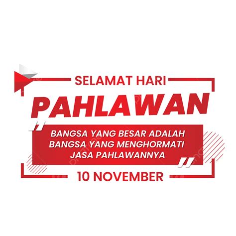 Selamat Hari Pahlawan Nasional 10 November 2022 Hari Pahlawan 2022