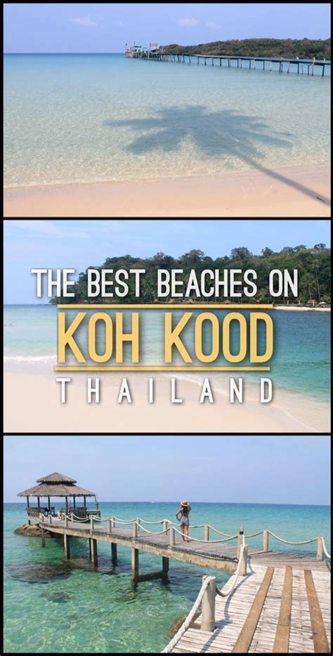 Chasing Paradise Where Are The Best Beaches On Koh Kood Thailand