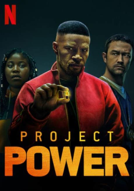 Project Power 2020 Netflix Movie Review Paperblog