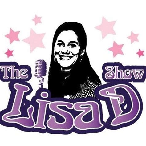 The Lisa D Show