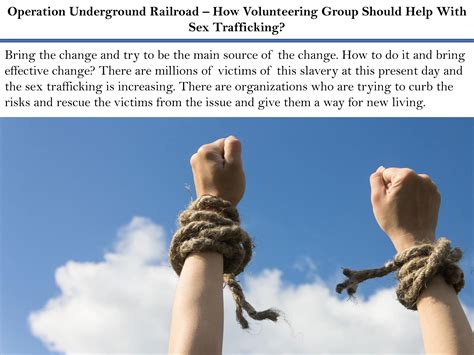 operation underground railroad how volunteering group should help with sex trafficking by