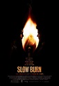 Slow Burn Movie Poster Revealed – /Film