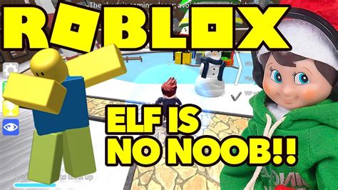 Elf On The Shelf Plays Roblox First Time Youtube