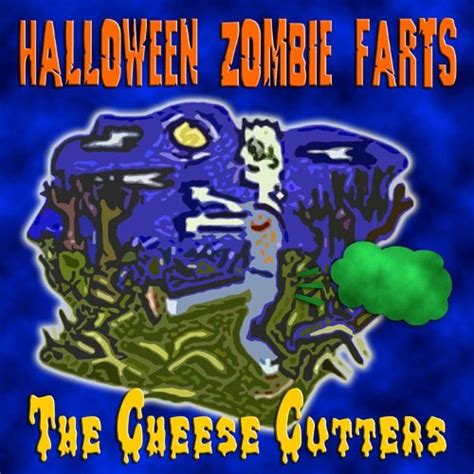 Halloween Zombie Farts Von The Cheese Cutters Bei Amazon Music Amazonde