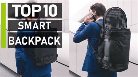 Top 10 Awesome Smart Backpacks To Buy Youtube