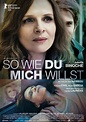 So wie du mich willst - Film 2018 - FILMSTARTS.de