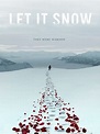 Let It Snow (2020). Película Terror, Aventuras. Crítica, Reseña ...