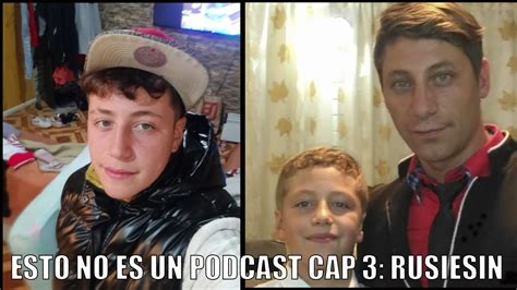 Entrevista A Rusiesin Hijo De Papi Micky Esto No Es Un Podcast Cap