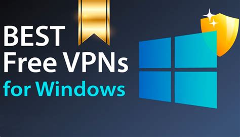 Las 6 Mejores Software Vpn Gratis Para Pc Con Windows 10