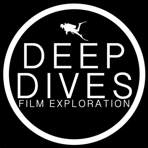 Deep Dives Film Exploration