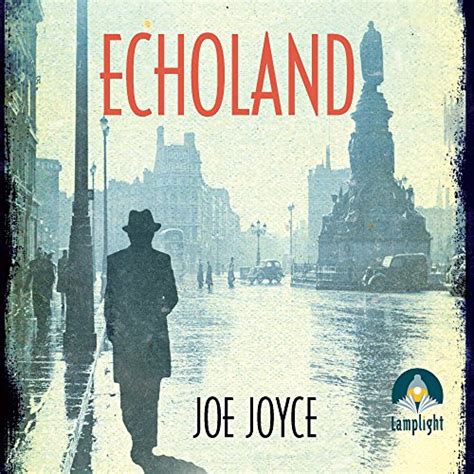 Echoland Audible Audio Edition Joe Joyce Kevin Hely W