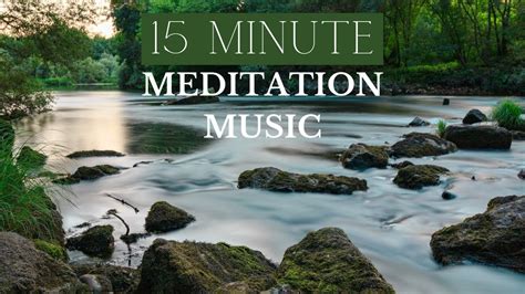 15 Minute Meditation Music • Stress Relief Calm Music Meditate Everyday