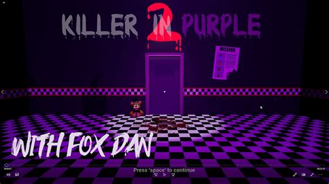 Fnaf Killer In Purple 2 Gameplay 1 Youtube