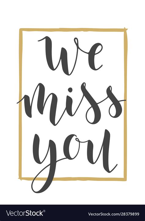 Handwritten Lettering We Miss You Royalty Free Vector Image