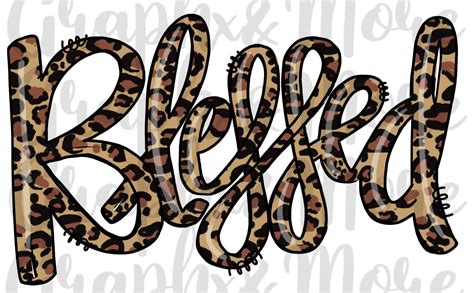 Leopard Blessed Png 2 Variations Hand Drawn Sublimation Etsy Sublime Printable Designs How