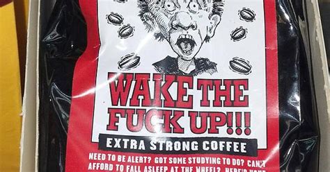 Wake The Fuck Up Coffee Imgur
