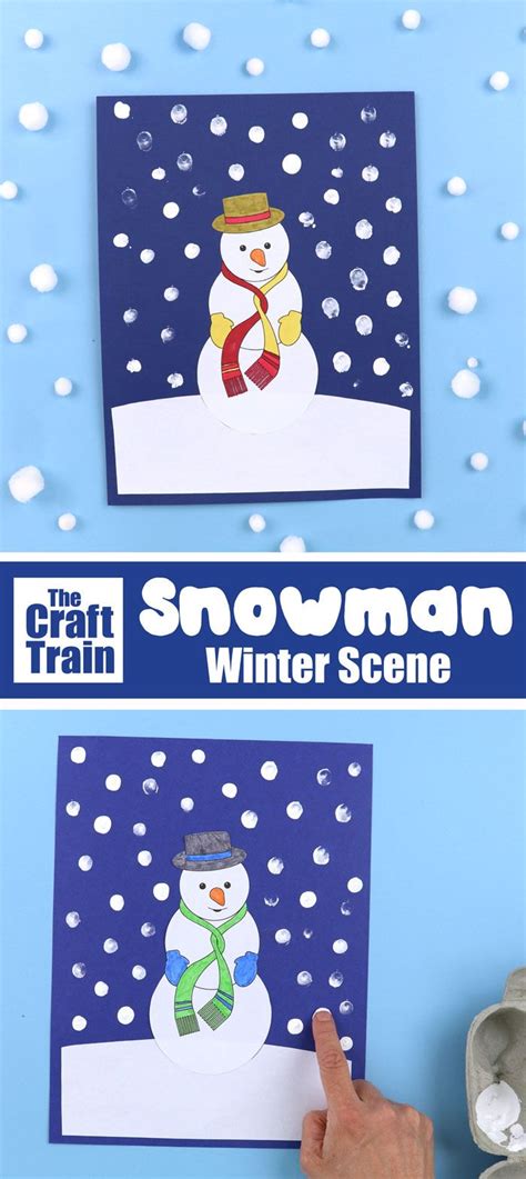 Snowman Scene Winter Craft The Craft Train Kids Art Projects