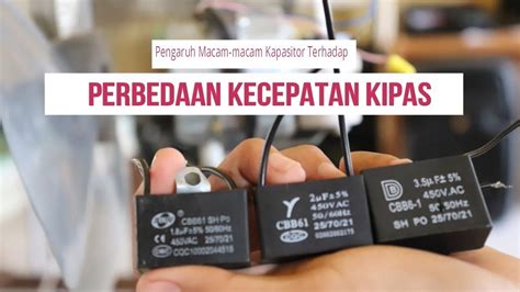 Kapasitor untuk kipas angin kecil. Kapasitor Kipas Angin Untuk Tweeter