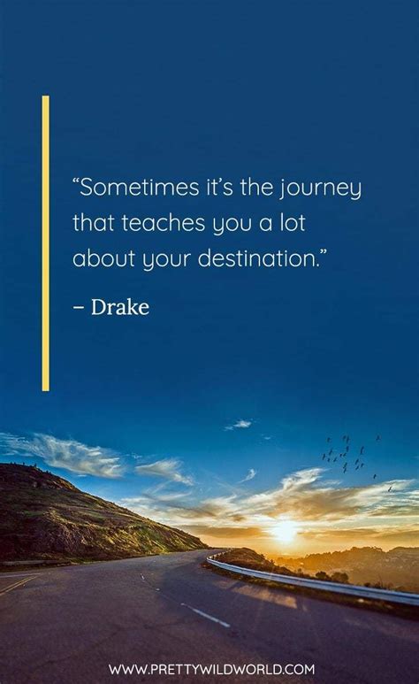 best journey quotes top 40 quotes about journey and destination journey quotes inspirational