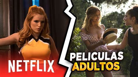 Las Mejores Peliculas Para Adultos En Netflix Para Ver En 2023 Youtube