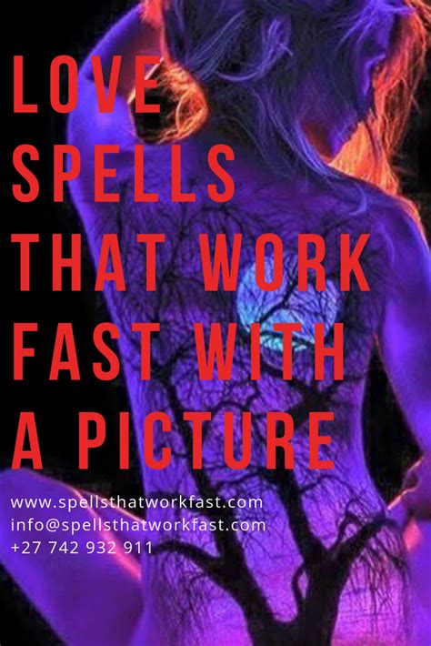Love Spells That Work Fast With A Picture Love Spells Real Love Spells Easy Love Spells
