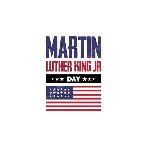 Día De Martin Luther King Con Diseño Especial Png Png Martin Luther