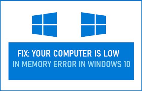 Are you seeing an error message your computer is low on memory on your computer? Fix: Your Computer is Low in Memory Error in Windows 10