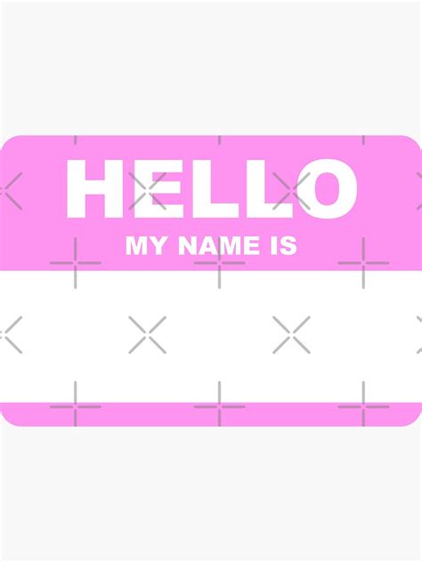Hello My Name Is Sticker For Sale By Martindenta Redbubble