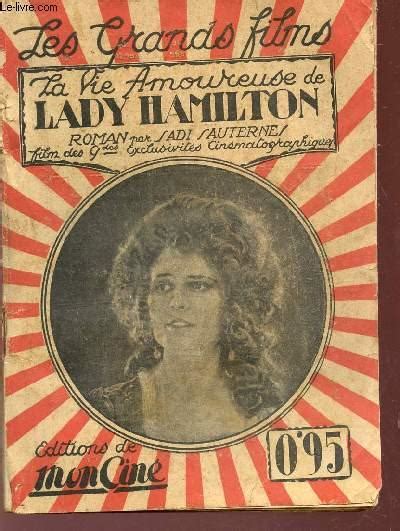 La Vie Amoureusede Lady Hamilton Roman Par Sadi Sauternes Collection