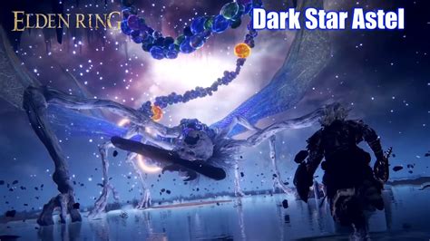 Elden Ring Star Of Darkness Astel Boss Fight Youtube