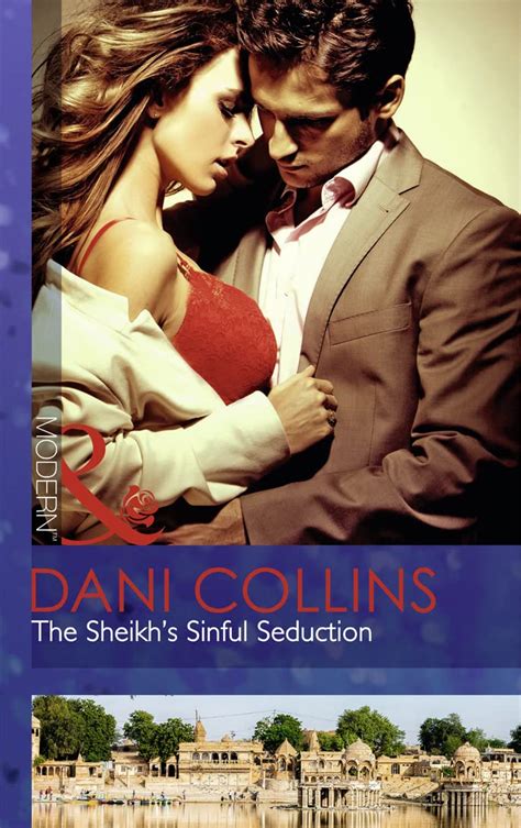 The Sheikh S Sinful Seduction Seven Sexy Sins Book 2 Uk Dani Collins