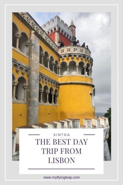 Things To Do In Sintra The Best Day Trip From Lisbon Day Trips