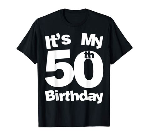 It S My 50th Birthday T Shirt Zelitnovelty