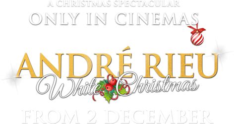 André Rieu White Christmas Official Website 02 December 2023