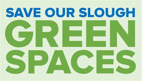 Save Our Green Spaces Sign The Petition Slough