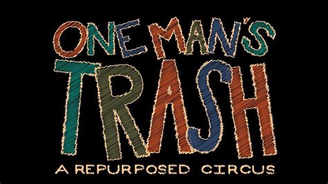One Mans Trash By Cirque Us Youtube