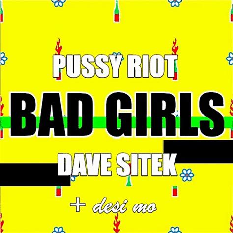 dave sitek pussy riot bad girls [digital single] 2018
