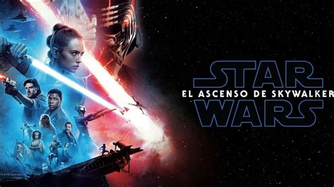 star wars el ascenso de skywalker tráiler oficial castellano youtube