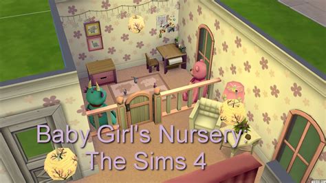 Baby Girls Nursery The Sims 4 Simmer22 Youtube