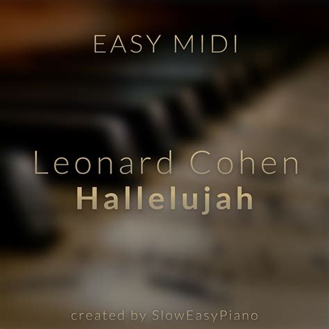 Leonard Cohen Hallelujah Easy Midi Claiverts Piano X Sloweasypiano