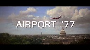 Airport '77 (1977) - DVD review at Mondo Esoterica