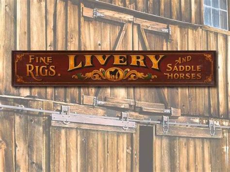 Historic Livery Stable Sign Old Western Towns Old West Town Old West