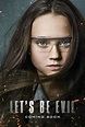 Let’s Be Evil Movie trailer : Teaser Trailer