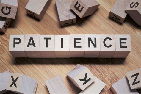 Have Patience Have Patience 4832 Truth