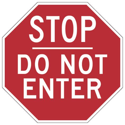 Do Not Enter STOP Sign 24x24 StopSignsandMore Com
